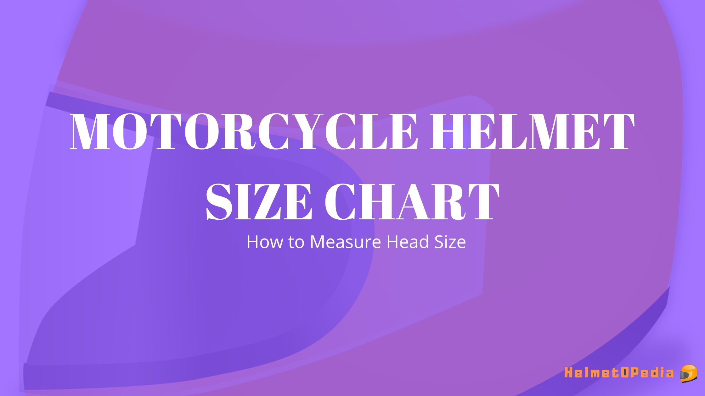 Motorcycle Helmet Size Chart
