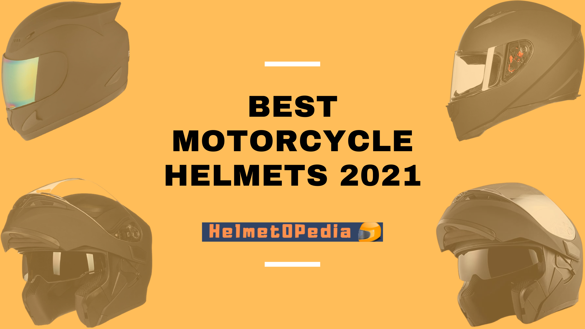 top 10 Best Motorcycle Helmets 2021